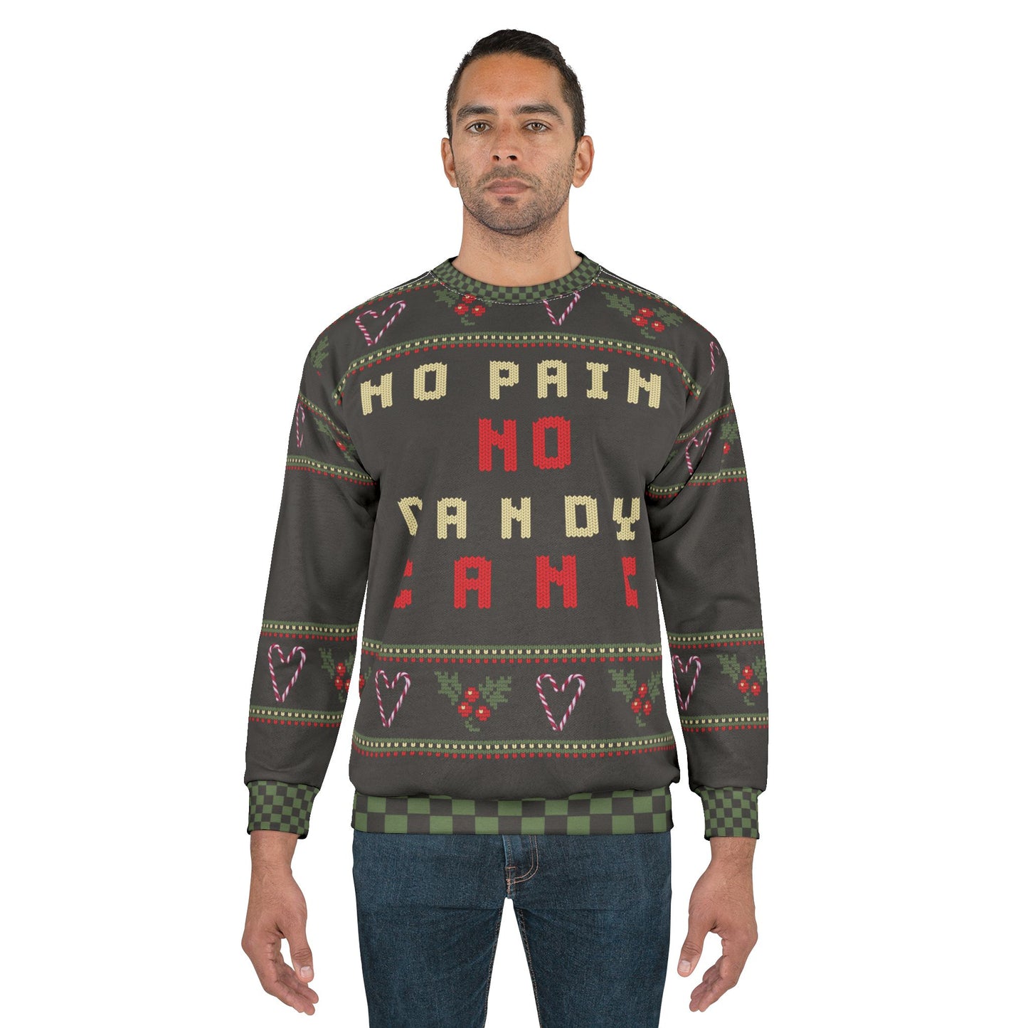 UGLY Christmas Sweater -NO PAIN ... NO CANDY CANE