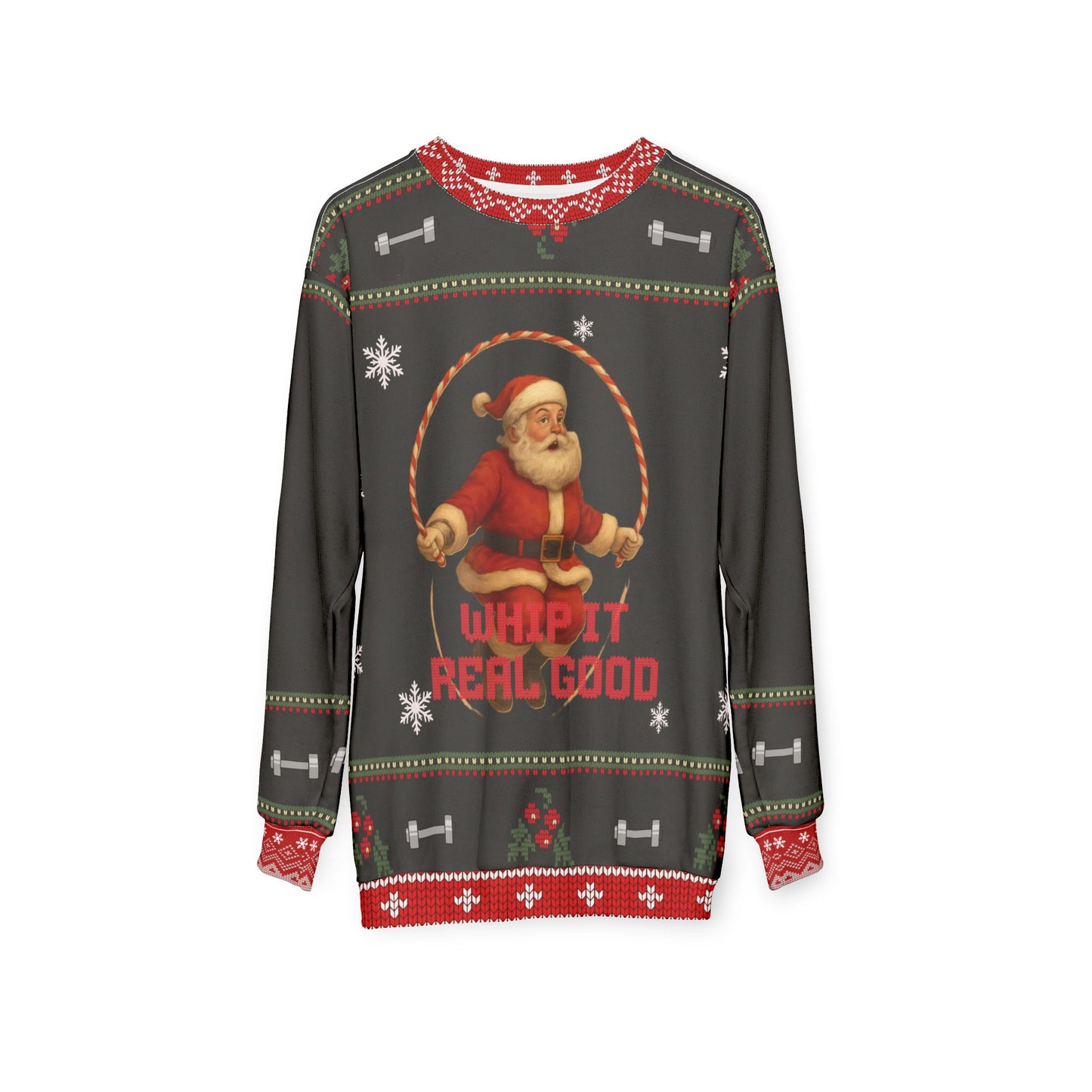 Whip It Real Good Funny CrossFit Ugly Christmas Sweater – Santa Jump Rope Holiday Sweatshirt, Fitness Xmas Gift for Gym Lovers