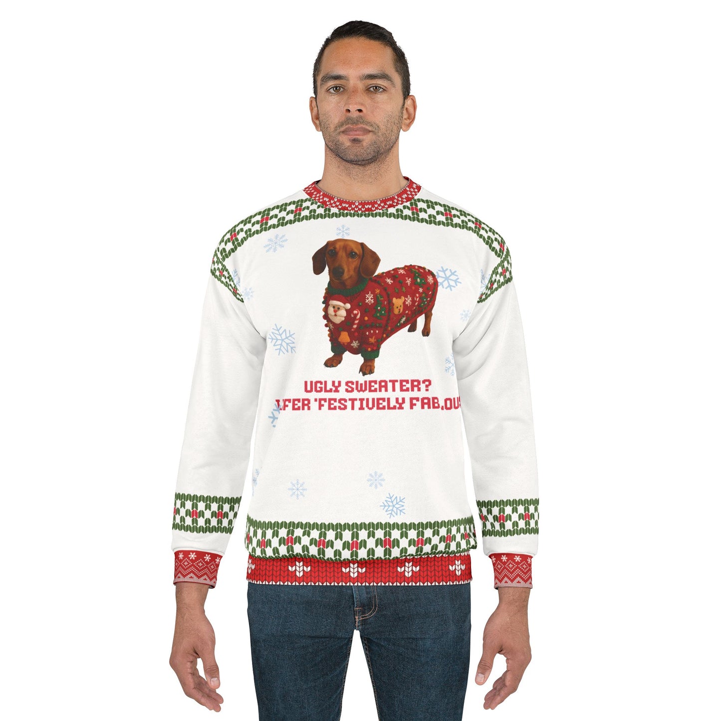 Dachshund Christmas Sweater • Funny Ugly Xmas Sweatshirt • Wiener Dog Holiday Sweater • Festively Fabulous Doxie Gift • Dog Lover Shirt
