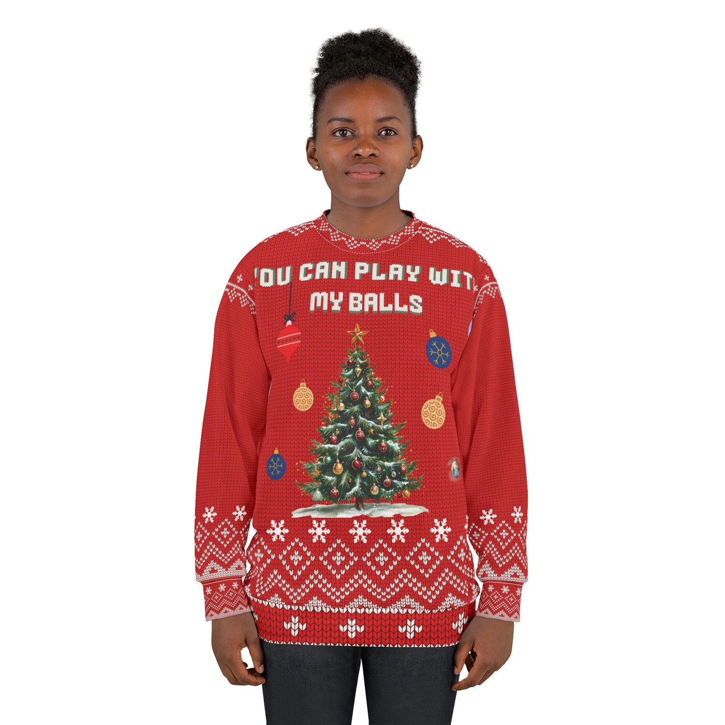Ugly Christmas Sweater - MATURE - You Can Play with my Balls