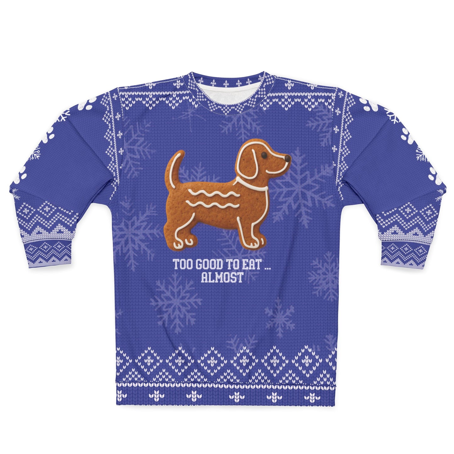 Gingerbread Dachshund Christmas Sweater – “Too Good to Eat… Almost” Funny Holiday Sweatshirt