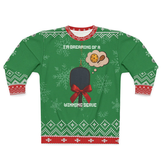 Funny Pickleball Ugly Christmas Sweater | I’m Dreaming of a Winning Serve Sweatshirt | Holiday Gift for Pickleball Players & Fans