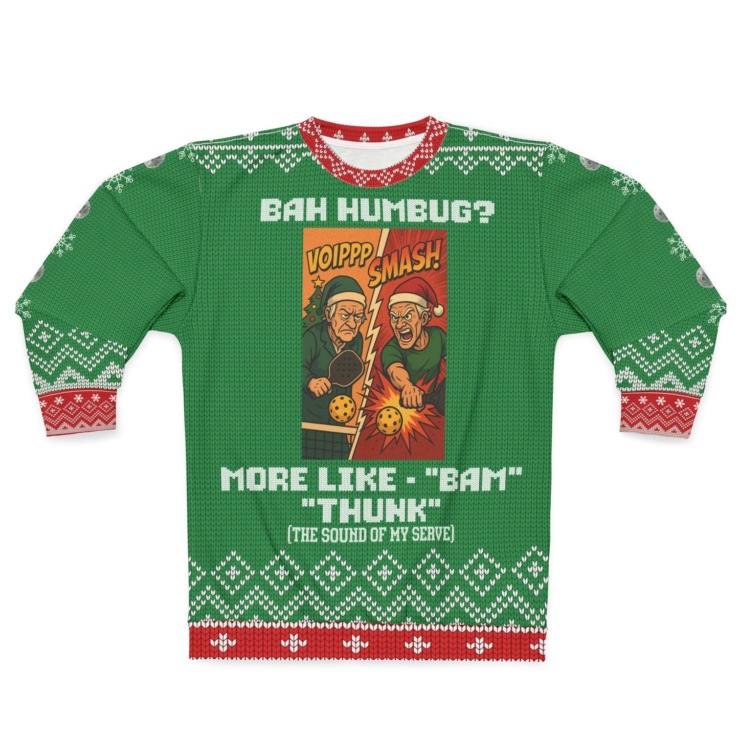 Funny Pickleball Ugly Christmas Sweater | Bah Humbug? More Like BAM THUNK Holiday Sweatshirt | Xmas Gift for Pickleball Players & Fans
