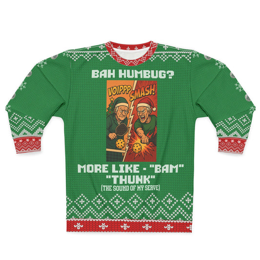 Funny Pickleball Ugly Christmas Sweater | Bah Humbug? More Like BAM THUNK Holiday Sweatshirt | Xmas Gift for Pickleball Players & Fans